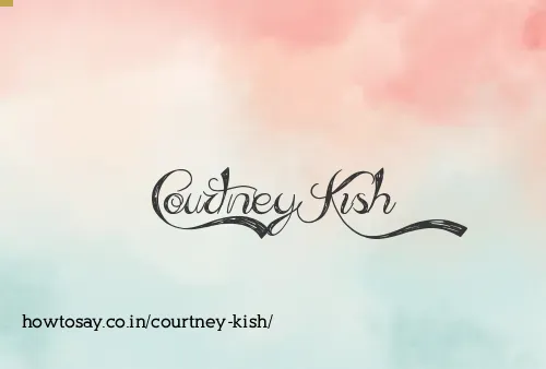 Courtney Kish