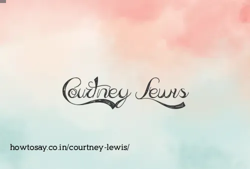 Courtney Lewis
