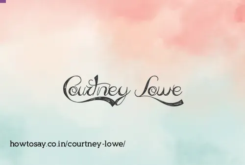 Courtney Lowe