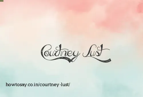 Courtney Lust
