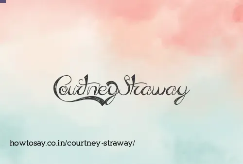 Courtney Straway