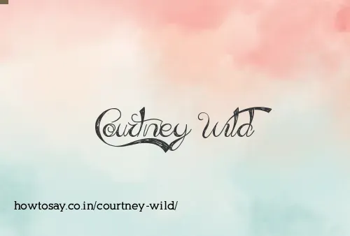 Courtney Wild