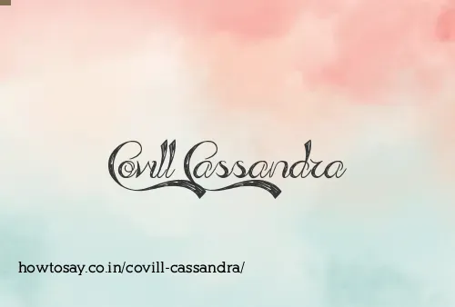 Covill Cassandra