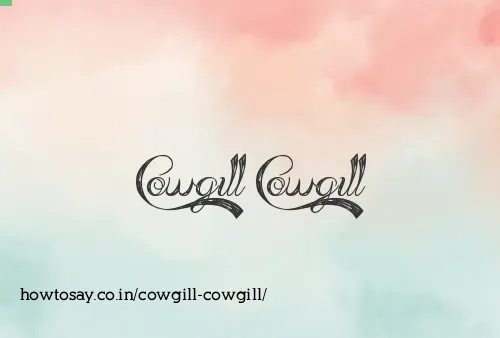 Cowgill Cowgill