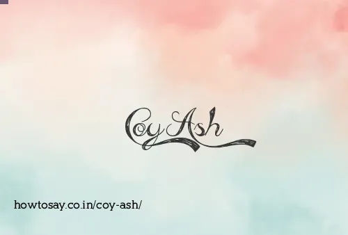 Coy Ash