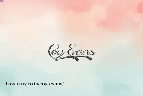 Coy Evans