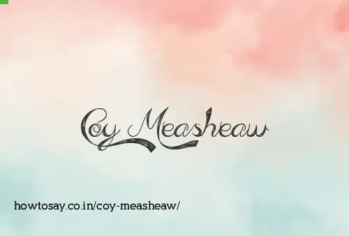 Coy Measheaw
