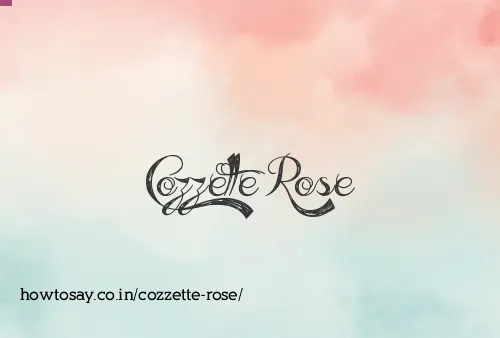 Cozzette Rose