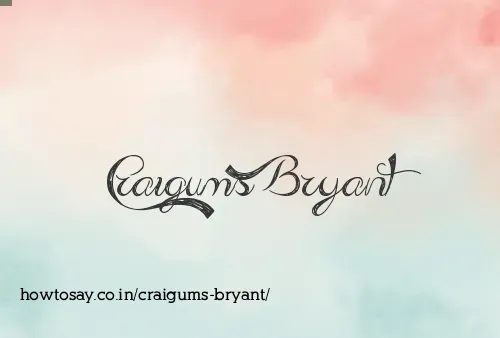 Craigums Bryant