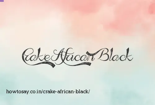 Crake African Black