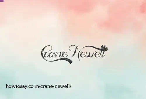 Crane Newell