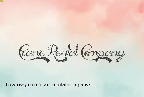 Crane Rental Company