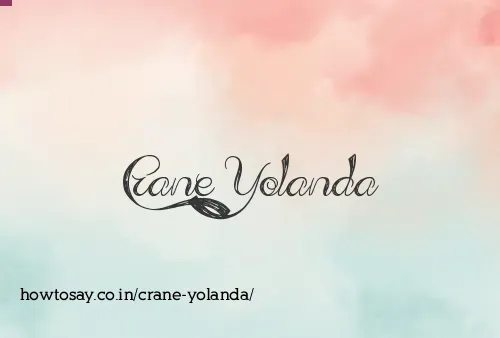 Crane Yolanda