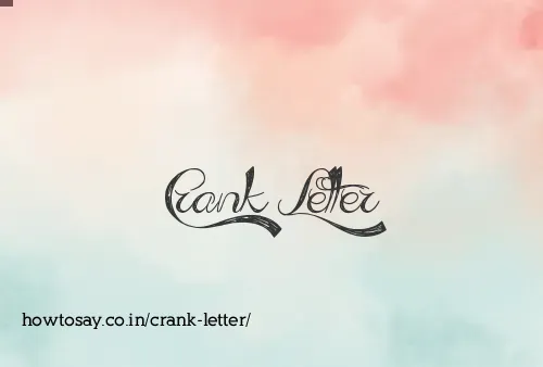 Crank Letter