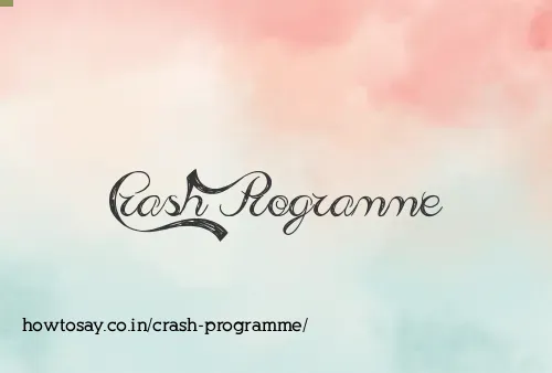 Crash Programme