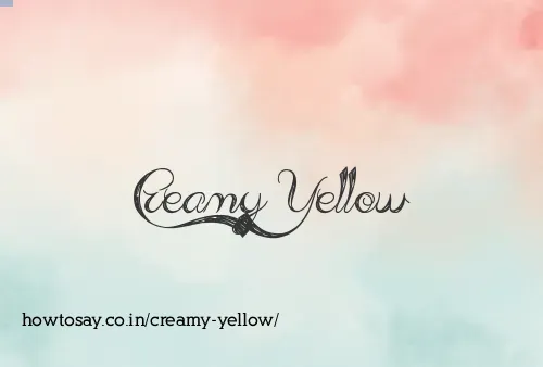 Creamy Yellow