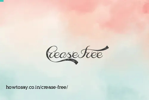 Crease Free