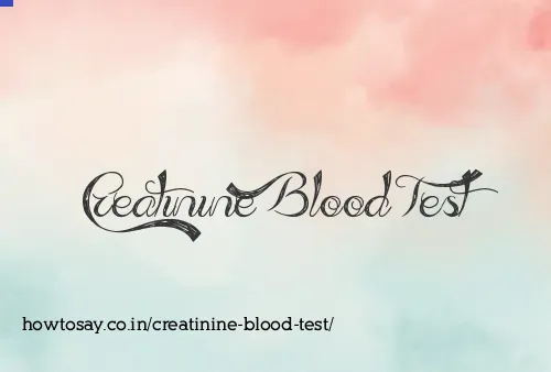 Creatinine Blood Test