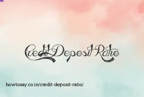 Credit Deposit Ratio