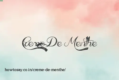 Creme De Menthe