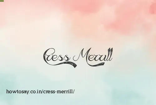 Cress Merrill