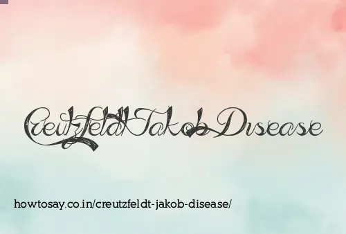 Creutzfeldt Jakob Disease