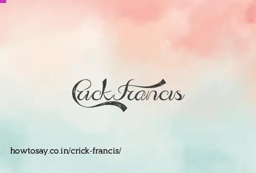 Crick Francis