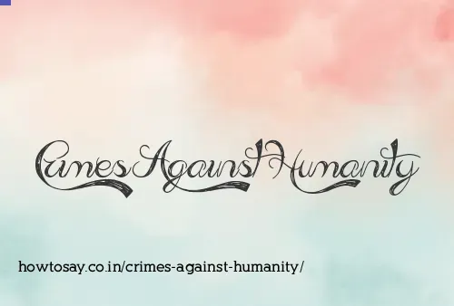 Crimes Against Humanity