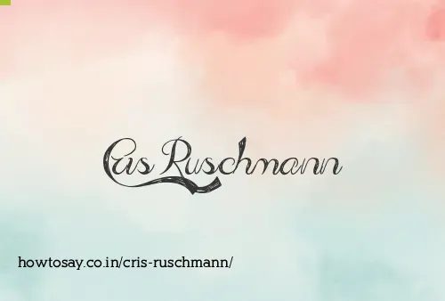 Cris Ruschmann