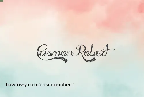 Crismon Robert