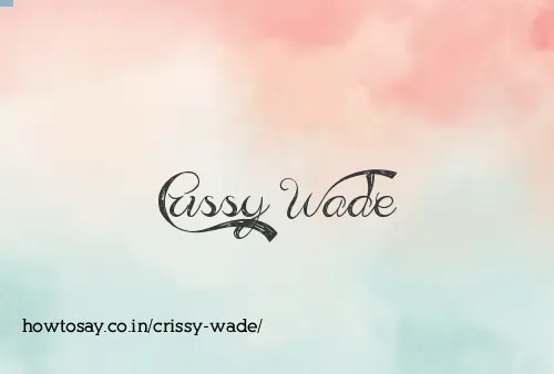 Crissy Wade