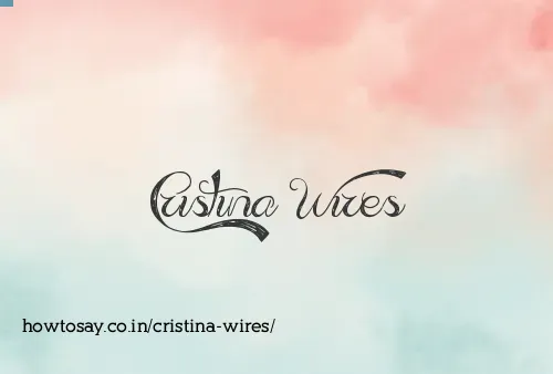 Cristina Wires