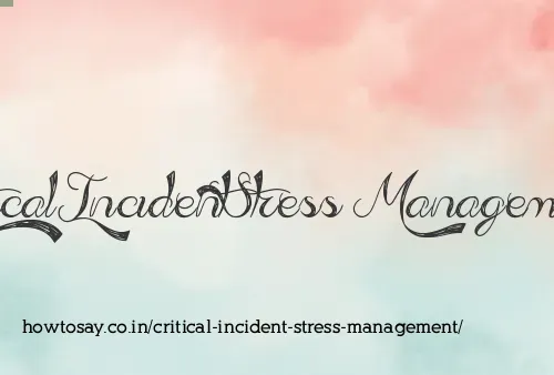 Critical Incident Stress Management