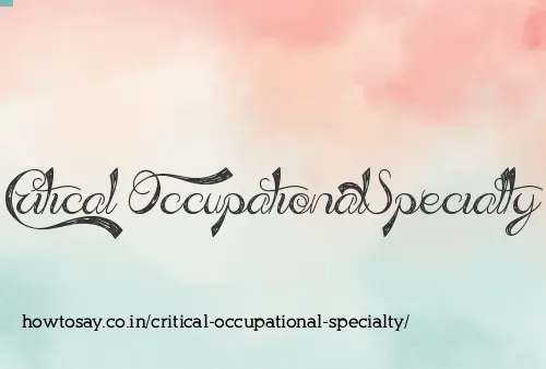 Critical Occupational Specialty