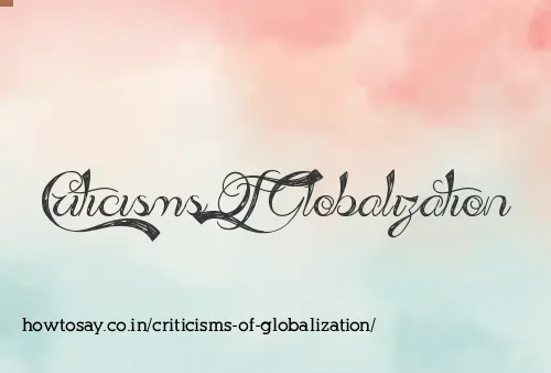 Criticisms Of Globalization
