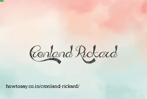 Cronland Rickard