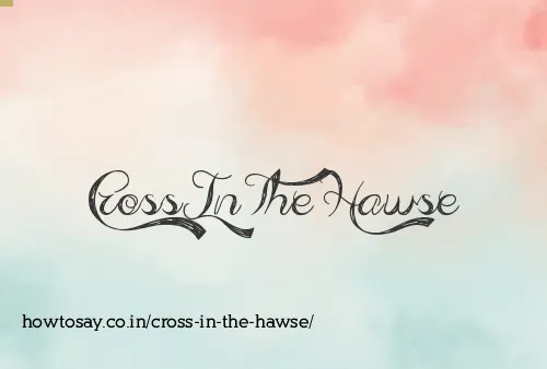 Cross In The Hawse