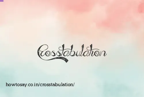 Crosstabulation