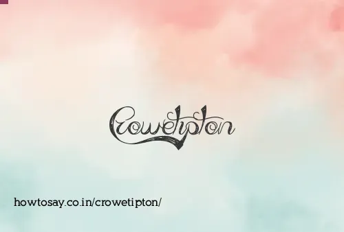Crowetipton