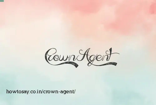 Crown Agent