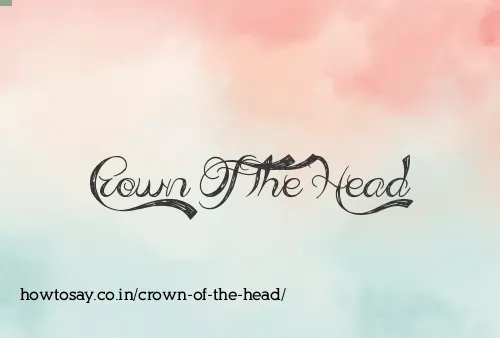 Crown Of The Head