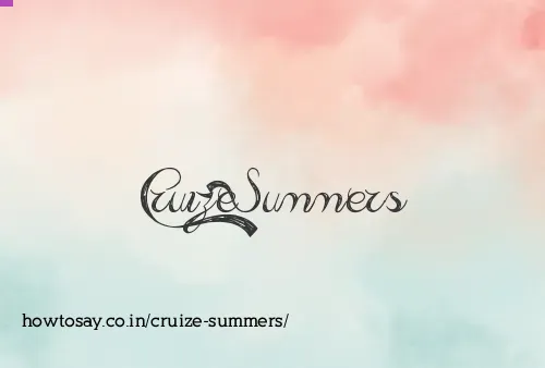 Cruize Summers