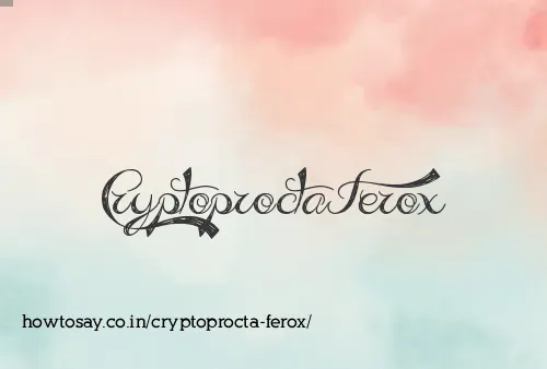 Cryptoprocta Ferox
