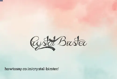 Crystal Birster