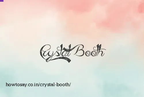Crystal Booth