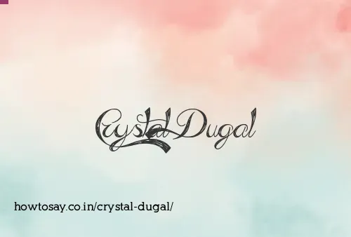 Crystal Dugal