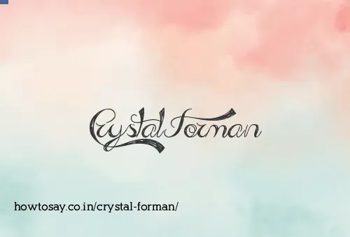 Crystal Forman