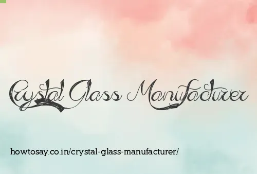Crystal Glass Manufacturer