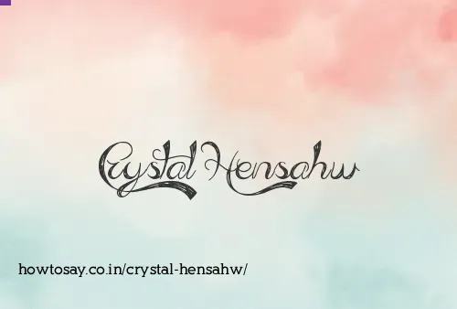Crystal Hensahw