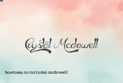 Crystal Mcdowell